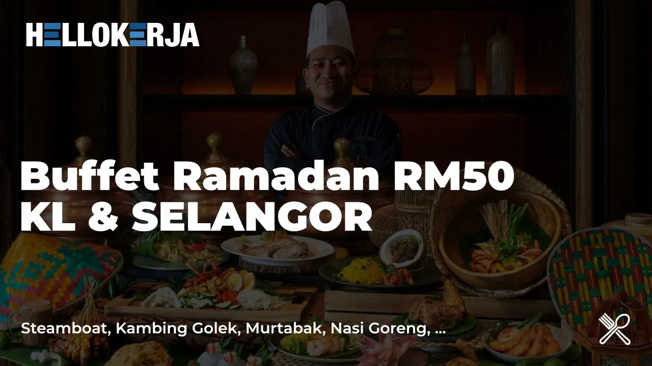 buffet ramadan rm50 kuala lumpur dan selangor