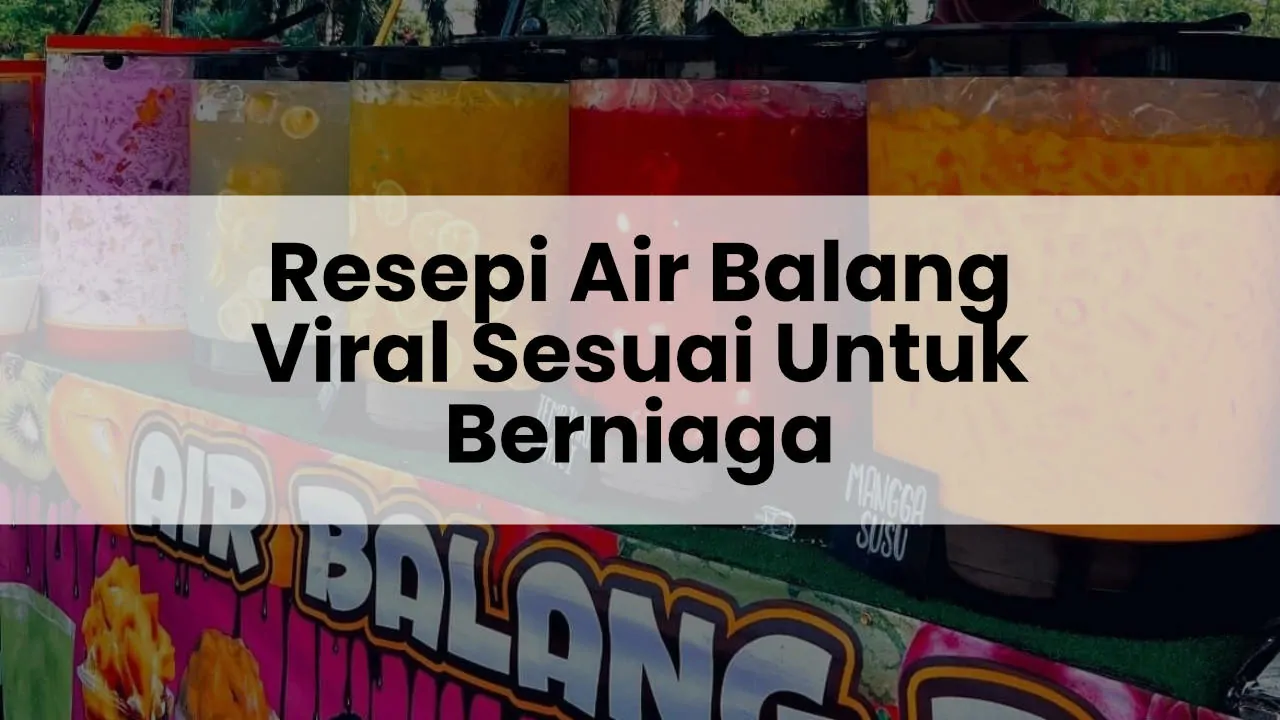 resepi air balang viral